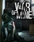 This War of Mine