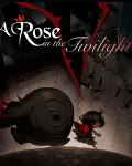 A Rose in the Twilight