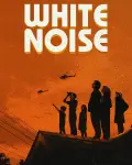 Ruido de fondo (White Noise) (2022)