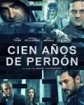Cien años de perdón (2016)