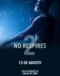 No Respires 2 (2021)