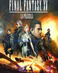 Kingsglaive: Final Fantasy XV (2016)