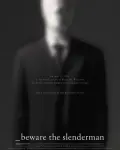 Beware the Slenderman (2016)