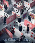 Ahora me ves... 2 (2016)