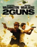 2 Guns: Armados en la sombra (2013)