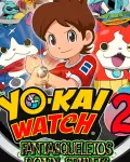 Yo-Kai Watch 2: Fantasqueletos