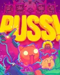 PUSS!
