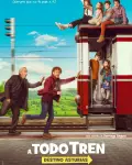 ¡A todo tren! Destino Asturias (2021)