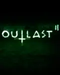 Outlast 2