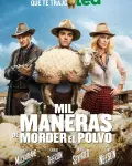 Mil maneras de morder el polvo (2014)