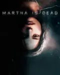 Martha is Dead