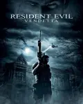 Resident Evil: Vendetta (2017)