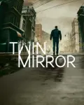 Twin Mirror