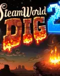 SteamWorld Dig 2