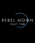 Rebel Moon: Parte 2: La guerrera que deja marcas (2024)