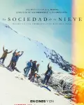 La sociedad de la nieve (2023)