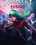 Trinity Fusion