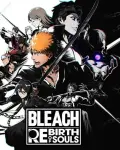 Bleach: Rebirth of Souls