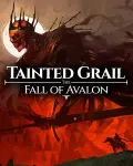 Tainted Grail: The Fall of Avalon