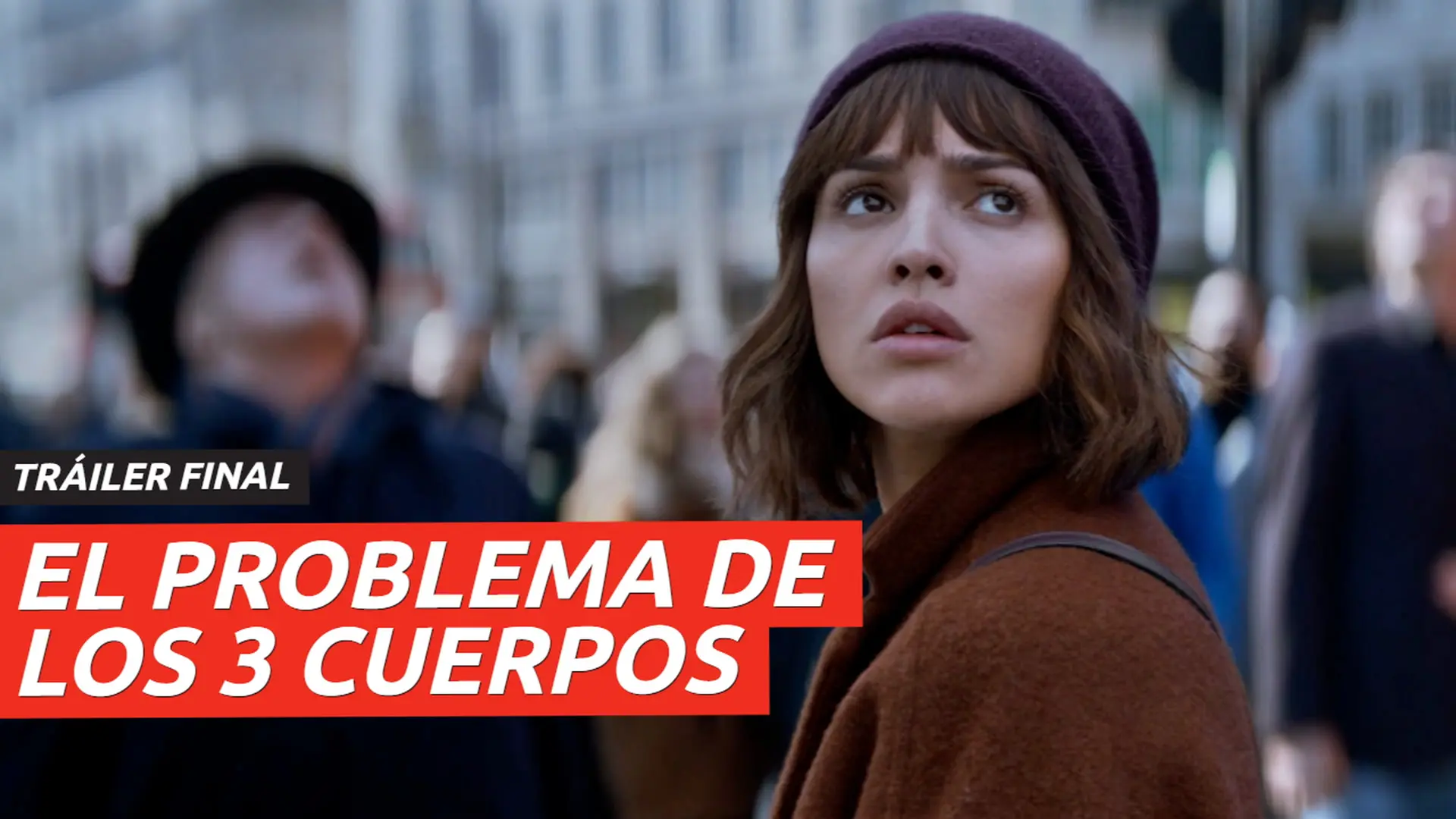 Tráiler final de El problema de los 3 cuerpos, la prometedora serie de ...