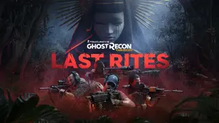 Ghost Recon Wildlands - Last Rites