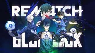Rematch x Blue Lock
