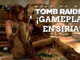 Gameplay Rise of the Tomb Raider en Siria